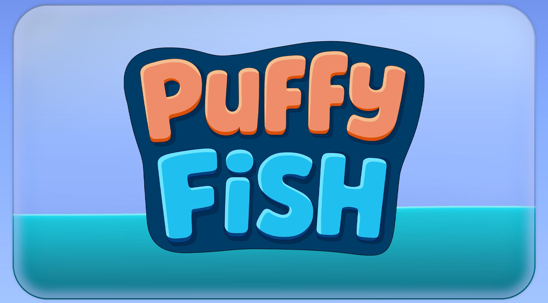 Puffyfish title panel with the Puffyfish logo above a waterline.